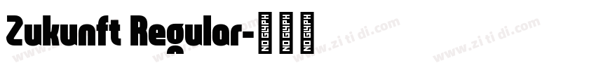 Zukunft Regular字体转换